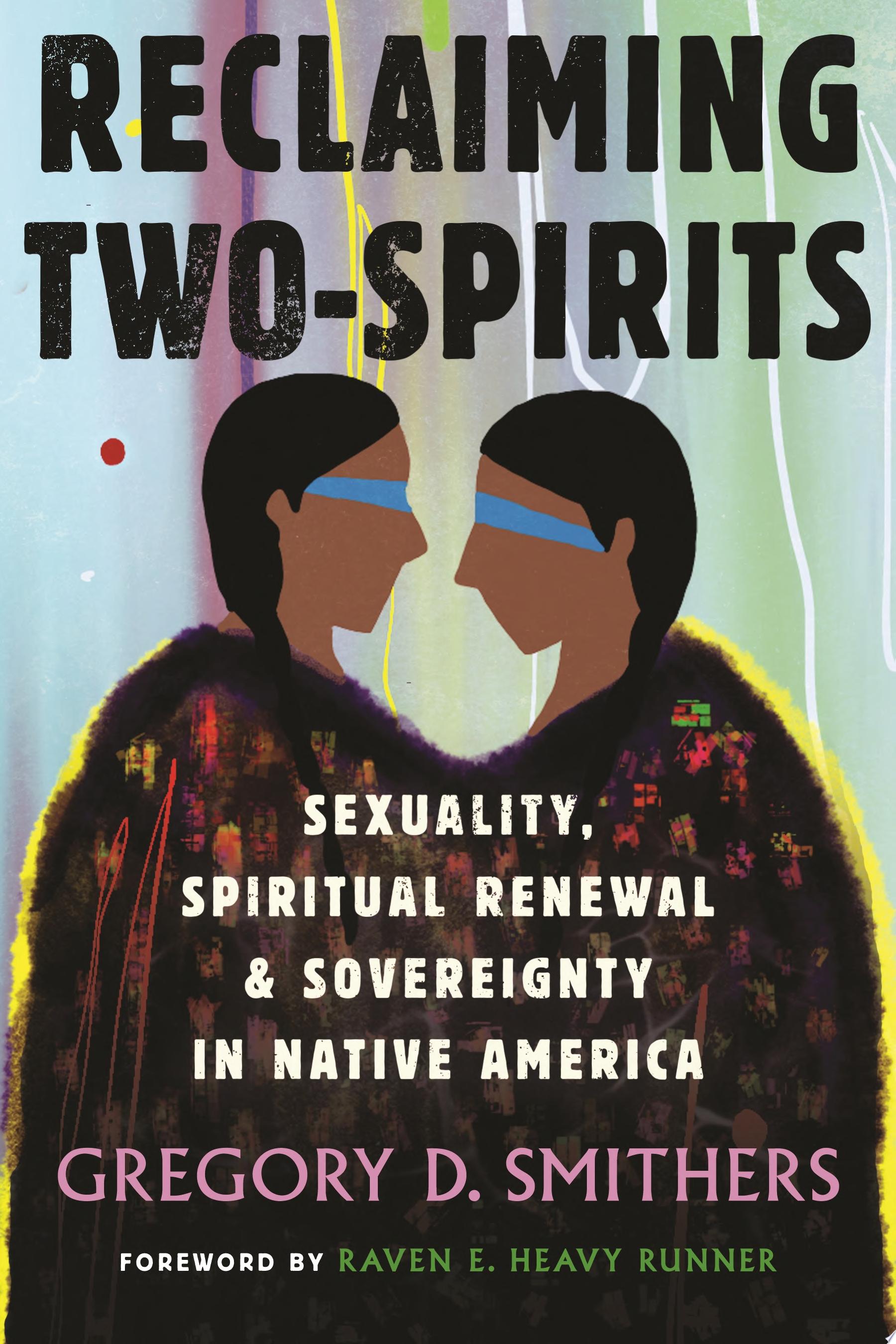 Image for "Reclaiming Two-Spirits"