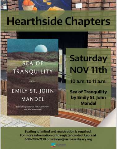 Sea of Tranquility book cover with fireplace in background. Date/time of discussion Nov. 11 10:00am