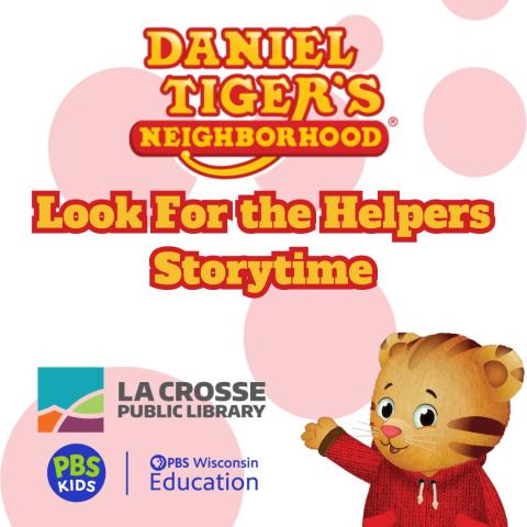 Daniel Tiger's Neighborhood: Look for the Helpers Storytime