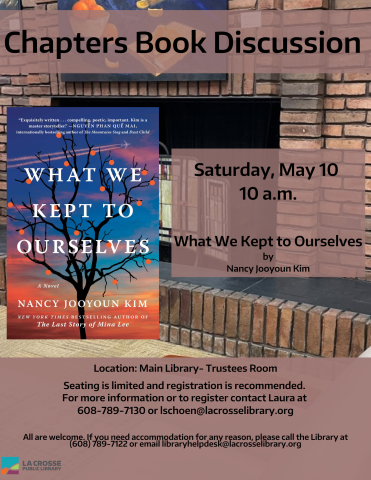 What We Kept to Ourselves book discussion. Saturday, May 10th 10:00 a.m. in library's Trustees room.