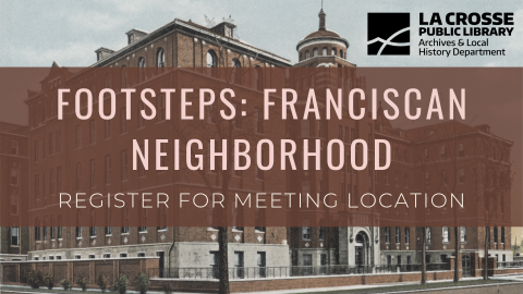 Footsteps graphic of Franciscan neighborhood reading "Register for meeting location"
