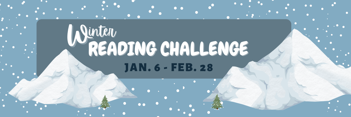 Winter Reading Challenge-- Click for More Information